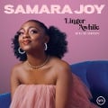 Samara Joy: Linger Awhile (Deluxe Edition) - Samara Joy