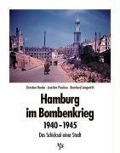 Cover-Bild zum Titel 'Hamburg im Bombenkrieg 1940 - 1945' von 'Christian Hanke, Joachim Paschen'
