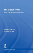 Cover-Bild zum Titel 'The Global 1920s' von 'Richard Carr, Bradley W. Hart'
