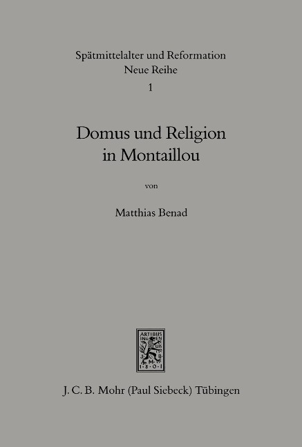 Domus und Religion in Montaillou - Matthias Benad