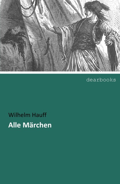 Alle Märchen - Wilhelm Hauff