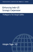Cover-Bild zum Titel 'Enhancing Indo-US Strategic Cooperation' von 'Waheguru Pal Singh Sidhu'