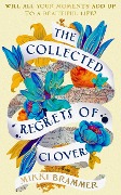 Cover-Bild zum Titel 'The Collected Regrets of Clover' von 'Mikki Brammer'
