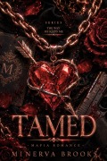Cover-Bild zum Titel 'Tamed: Mafia Romance' von 'Minerva Brooks'