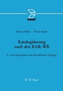 Cover-Bild zum Titel 'Katalogisierung nach den RAK-WB' von 'Hans Popst, Klaus Haller'