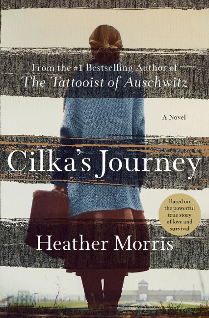 Cilka's Journey - Heather Morris