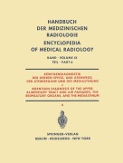 Röntgendiagnostik der Oberen Speise- und Atemwege, der Atemorgane und des Mediastinums Teil 6 / Roentgen Diagnosis of the Upper Alimentary Tract and Air Passages, the Respiratory Organs, and the Mediastinum Part 6 - Herbert Blaha, Gianfranco Garusi, R. Haubrich, Giulio Tori, Janes Klemencic