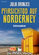 Cover-Bild zum Titel 'Pfirsichtod auf Norderney. Ostfrieslandkrimi' von 'Julia Brunjes'