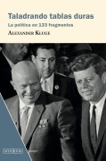 Cover-Bild zum Titel 'Taladrando Tablas Duras / Drilling Through Hard Boards' von 'Alexander Kluge'