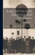 Cover-Bild zum Titel 'Karl Böttichers Tektonik Der Hellenen' von 'Richard Streiter'