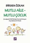 Cover-Bild zum Titel 'Mutlu Aile - Mutlu Cocuk' von 'Birsen Özkan'