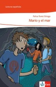 Cover-Bild zum Titel 'Mario y el mar. Spanische Lektüre für die Klassen 8 und 9' von 'Felisa Tomé Ortega'