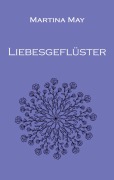 Cover-Bild zum Titel 'Liebesgeflüster' von 'Martina May'