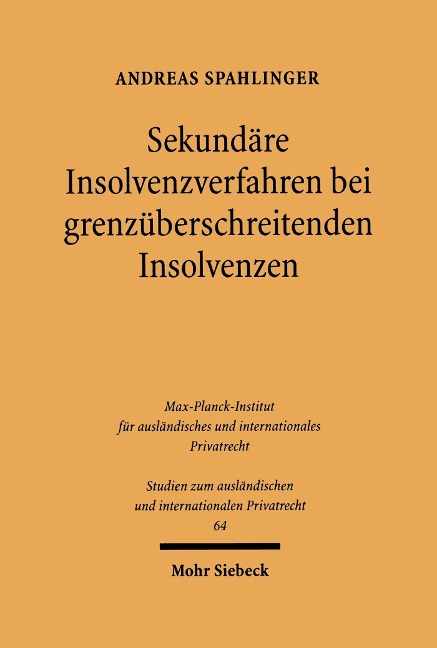 Sekundäre Insolvenzverfahren bei grenzüberschreitenden Insolvenzen - Andreas Spahlinger