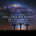 Cover-Bild zum Titel 'Das Gebet, die Kunst des Glaubens' von 'Neville Goddard'