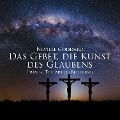 Das Gebet, die Kunst des Glaubens - Neville Goddard