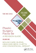 Cover-Bild zum Titel 'Plastic Surgery Facts: A Revision Guide Volume One' von 'Tor Wo Chiu'