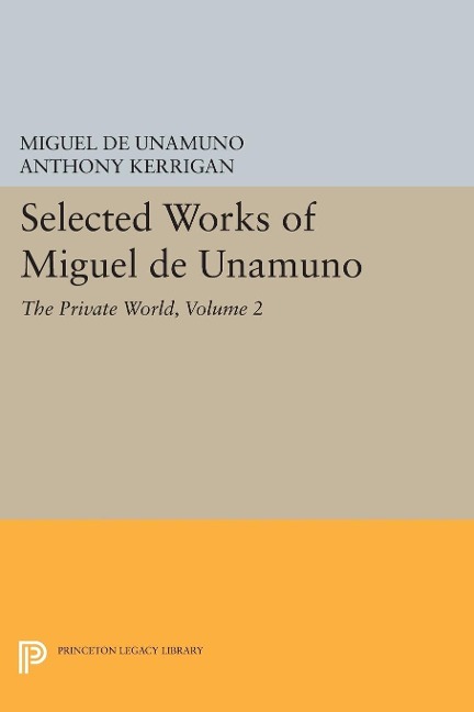 Selected Works of Miguel de Unamuno, Volume 2 - Miguel De Unamuno