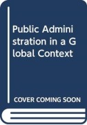 Cover-Bild zum Titel 'Public Administration in a Globalized World' von 'Ali Farazmand'