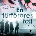 Cover-Bild zum Titel 'En förförares fall' von 'Mona Justusson'