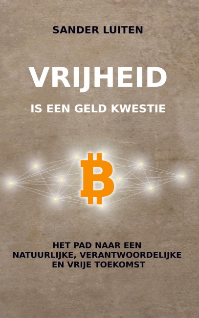 Vrijheid is een geld kwestie - Sander Luiten