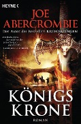 Cover-Bild zum Titel 'Königskrone' von 'Joe Abercrombie'