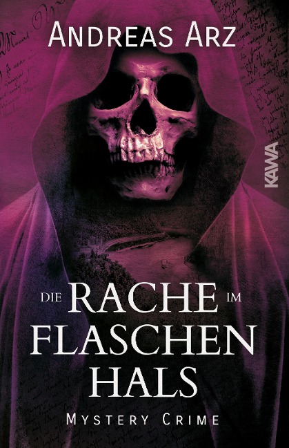 Die Rache im Flaschenhals - Andreas Arz