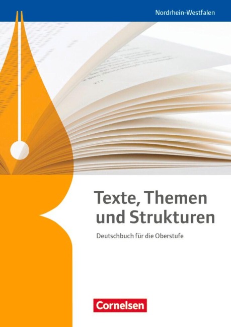 Texte, Themen und Strukturen. Schülerbuch Nordrhein-Westfalen - Gerd Brenner, Hans-Joachim Cornelissen, Dietrich Erlach, Karlheinz Fingerhut, Margret Fingerhut