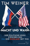 Cover-Bild zum Titel 'Macht und Wahn' von 'Tim Weiner'