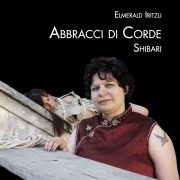 Cover-Bild zum Titel 'Abbracci di Corde' von 'Elmerald Iritzu'