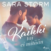 Cover-Bild zum Titel 'Kaikki tai ei mitään' von 'Sara Storm'