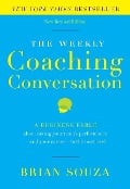 Cover-Bild zum Titel 'The Weekly Coaching Conversation' von 'Brian Souza'