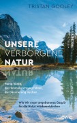 Cover-Bild zum Titel 'Unsere verborgene Natur' von 'Tristan Gooley'