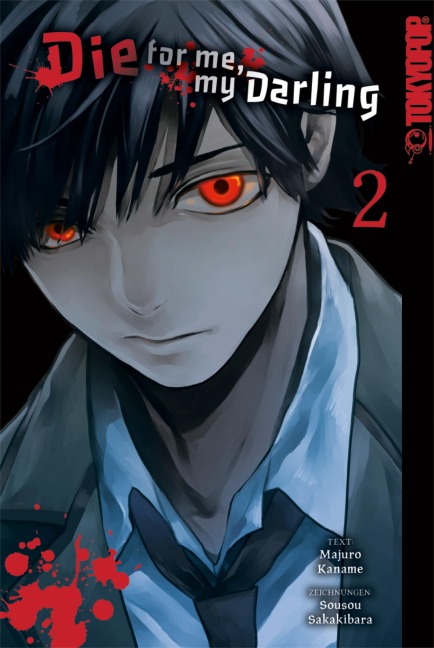 Die for me, my darling, Band 02 - Majuro Kaname