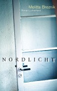 Cover-Bild zum Titel 'Nordlicht' von 'Melitta Breznik'