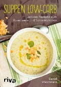 Cover-Bild zum Titel 'Suppen Low-Carb' von 'Daniel Wiechmann'