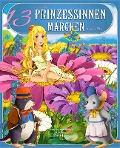 Cover-Bild zum Titel '13 spannende Prinzessinnen-Märchen aus aller Welt' von 'Ellen Wagner'
