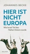 Cover-Bild zum Titel 'Hier ist nicht Europa' von 'Johannes Becke'