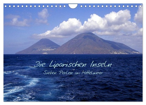 Die Liparischen Inseln (Wandkalender 2024 DIN A4 quer), CALVENDO Monatskalender - Geotop Bildarchiv