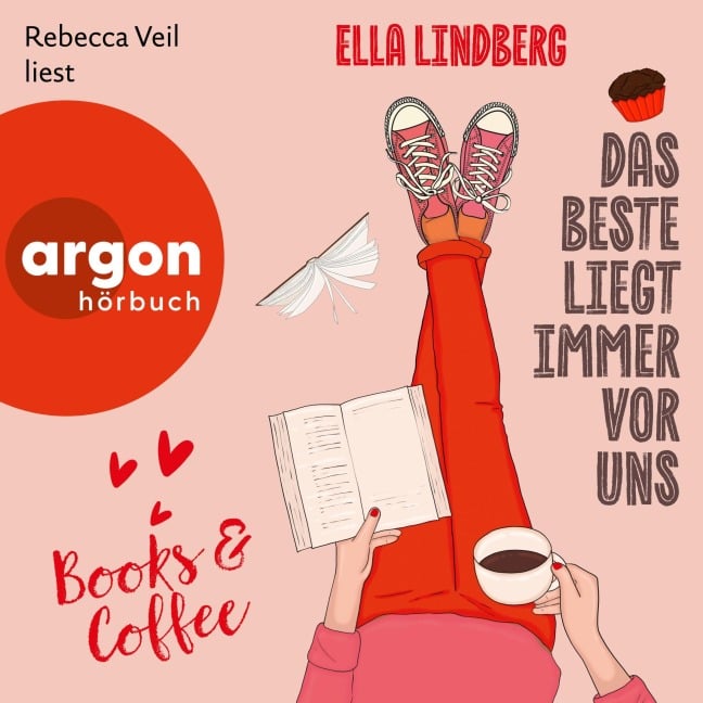 Books & Coffee - Das Beste liegt immer vor uns - Ella Lindberg