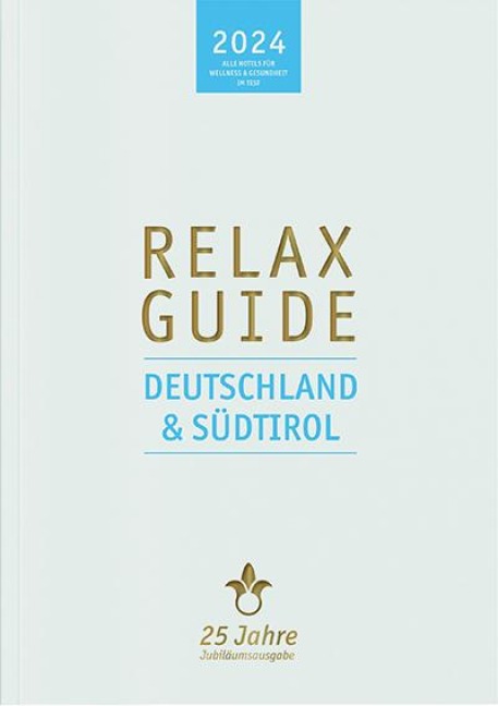 RELAX Guide 2024 Deutschland & Südtirol - Christian Werner