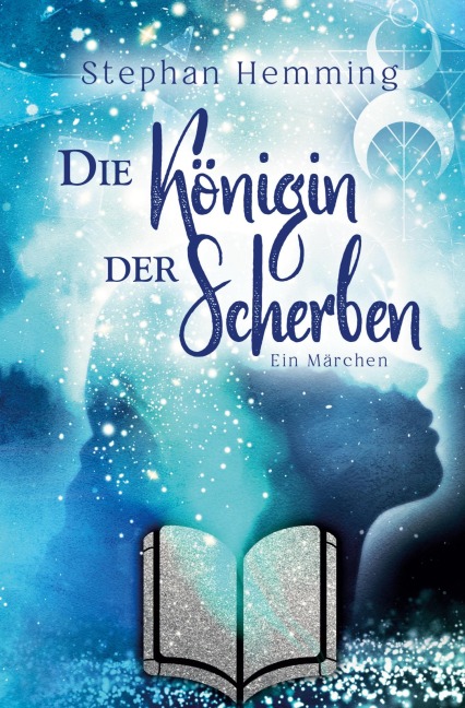 Die Königin der Scherben - Stephan Hemming