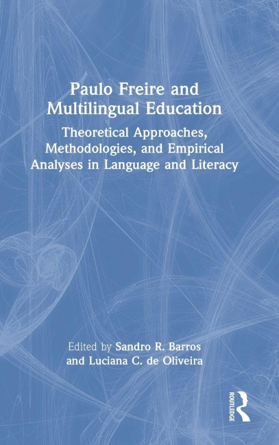 Paulo Freire and Multilingual Education - 