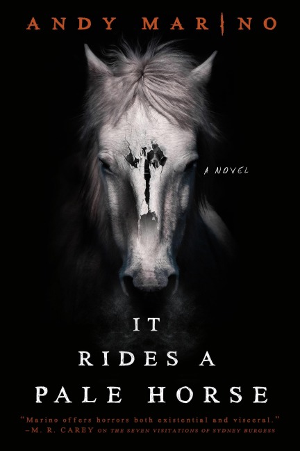 It Rides a Pale Horse - Andy Marino