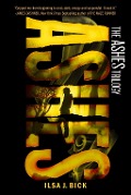 Cover-Bild zum Titel 'Ashes' von 'Ilsa J Bick'
