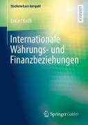 Cover-Bild zum Titel 'Internationale Währungs- und Finanzbeziehungen' von 'Eckart Koch'