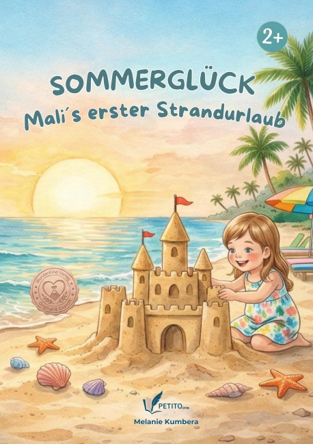 Sommerglück - Malis erster Strandurlaub - Melanie Kumbera