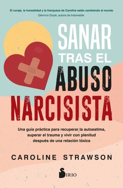 Sanar Tras El Abuso Narcisista - Caroline Strawson