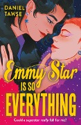 Cover-Bild zum Titel 'Emmy Star is So Everything' von 'Daniel Tawse'