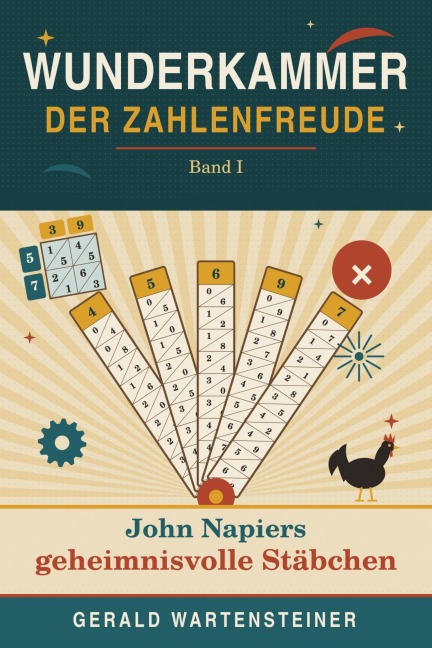 Wunderkammer der Zahlenfreude Band I - Gerald Arnold Wartensteiner